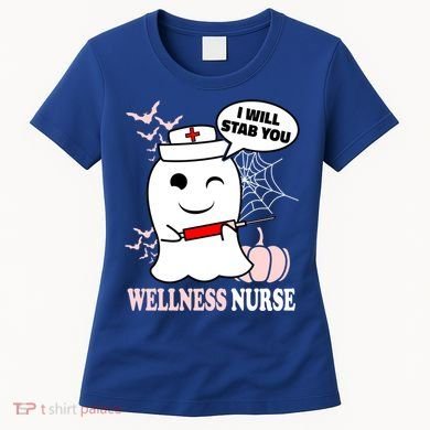 Wellness Nurse Halloween I Will Stab You Funny Ghost Gift Women's T-Shirt
