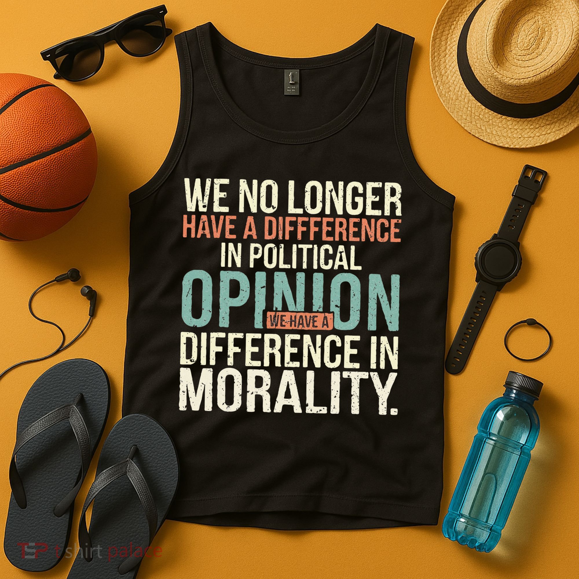 We No Longer Have A Difference In Political Opinion Morality Tank Top