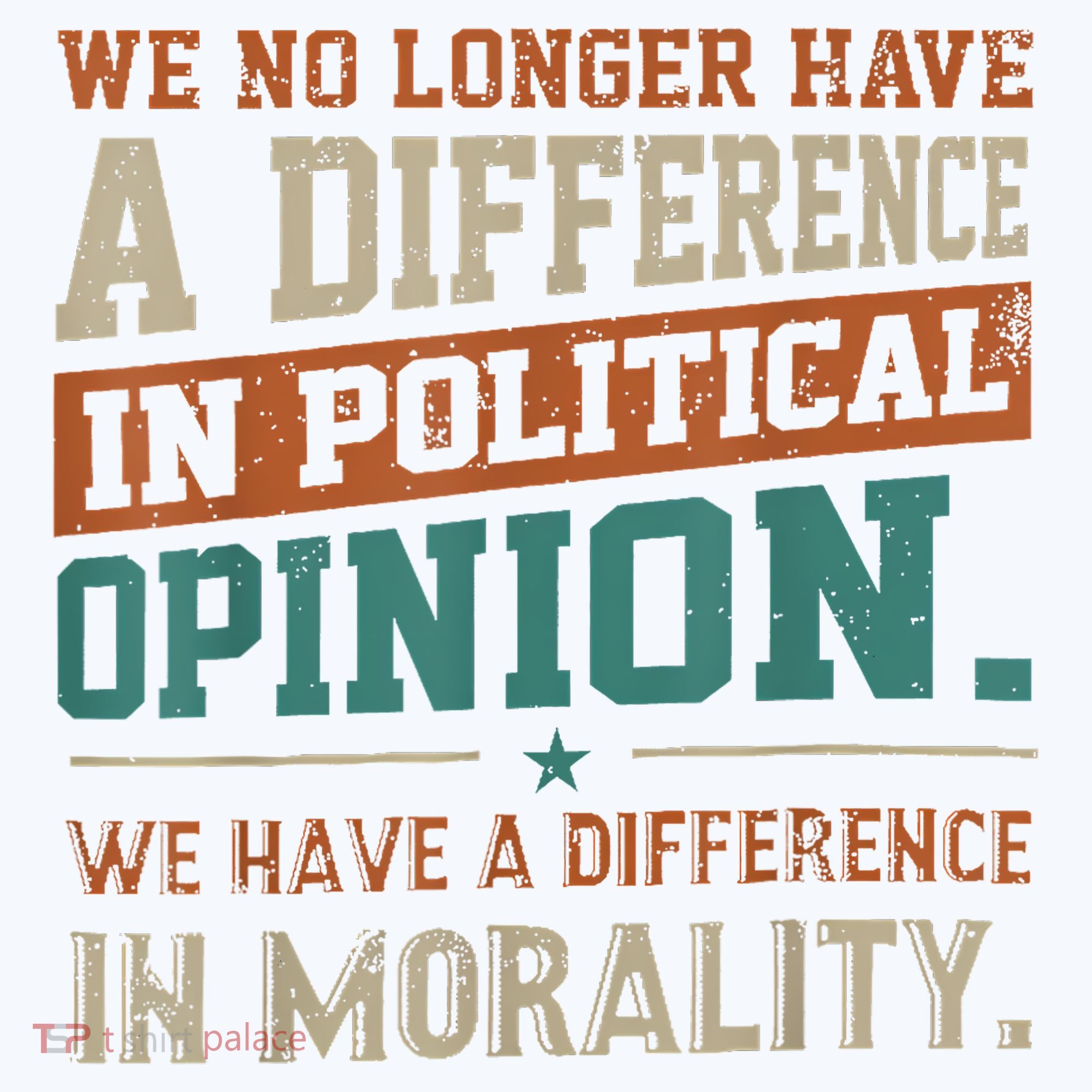 We No Longer Have A Difference In Political Opinion Morality Pajama Set