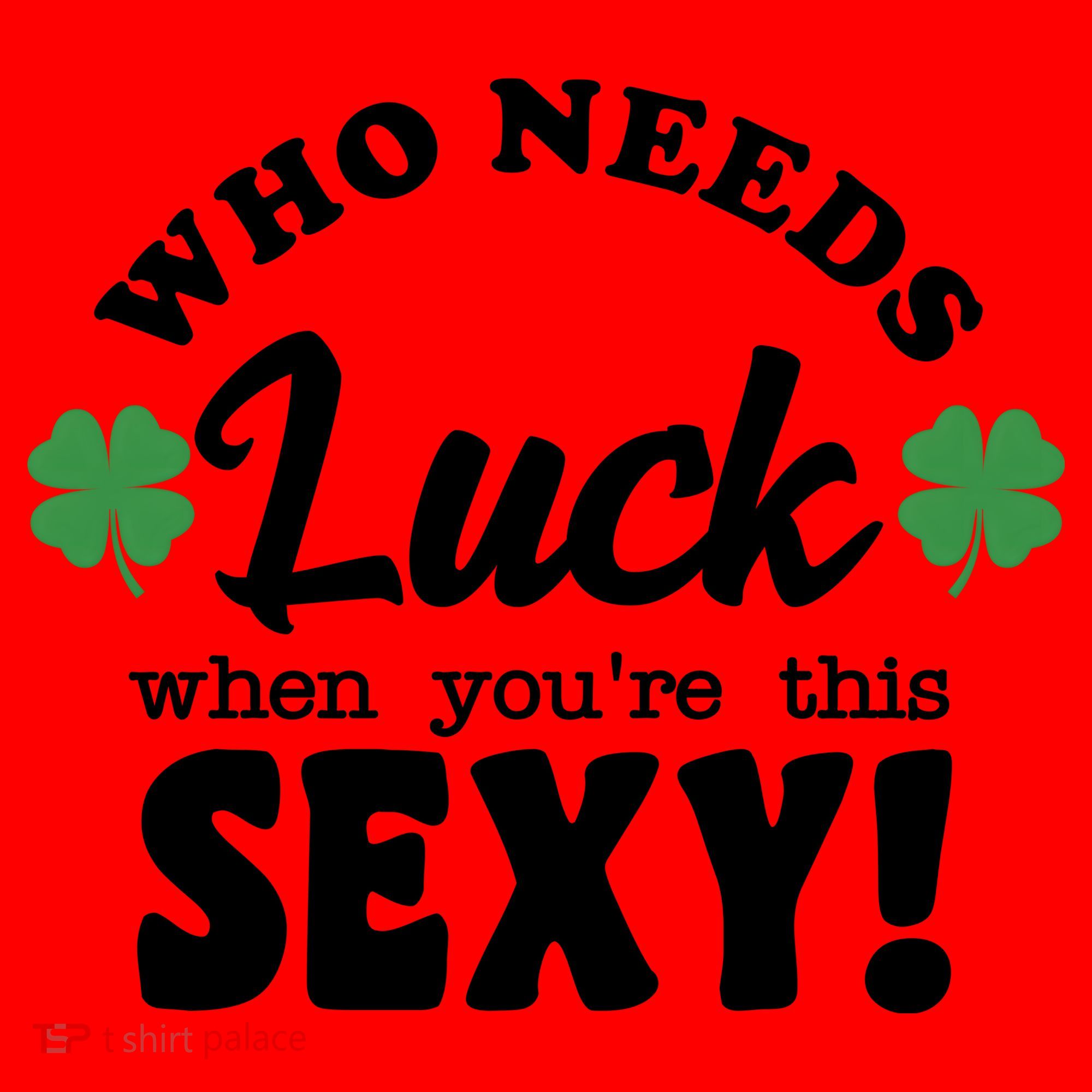 Who Needs Luck When You're This Sexy Funny St Patrick's Day Santa Hat