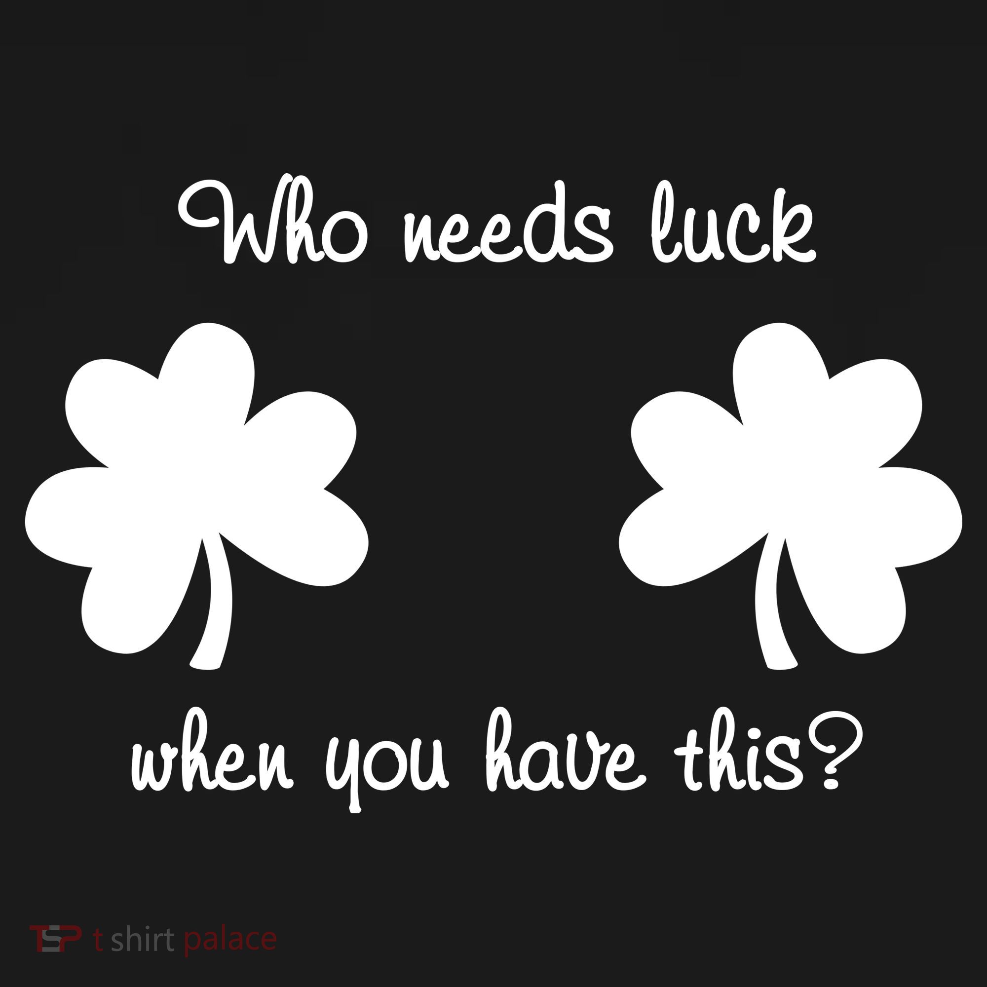 Who Needs Luck When You Have This Funny St Patrick's Day Backpack
