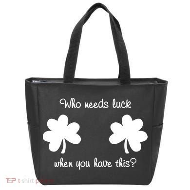 Who Needs Luck When You Have This Funny St Patrick's Day Bag