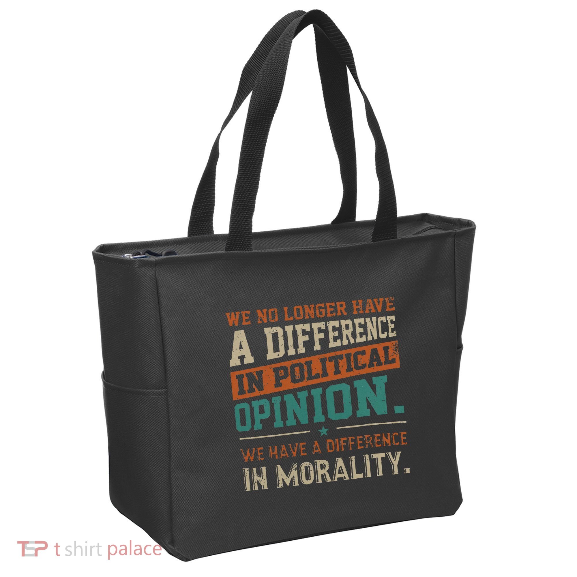 We No Longer Have A Difference In Political Opinion Morality Tote Bag
