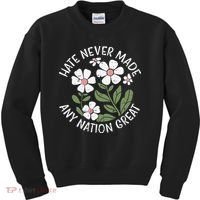 White Never Made Any Nation Great Resist Protest Women Kids Sweatshirt thumb 0
