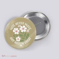 White Never Made Any Nation Great Resist Protest Women Button thumb 0