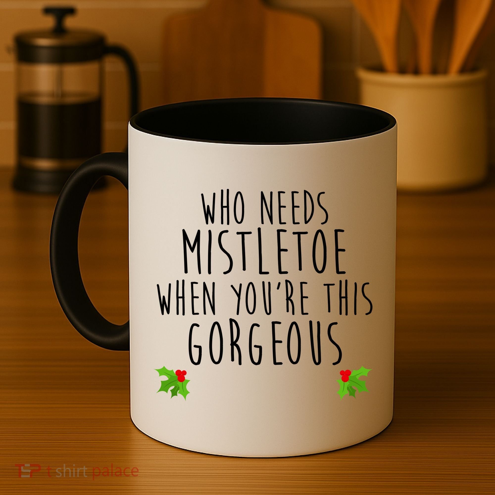 Who Need Mistletoe When You're This Gorgeous Coffee Mug