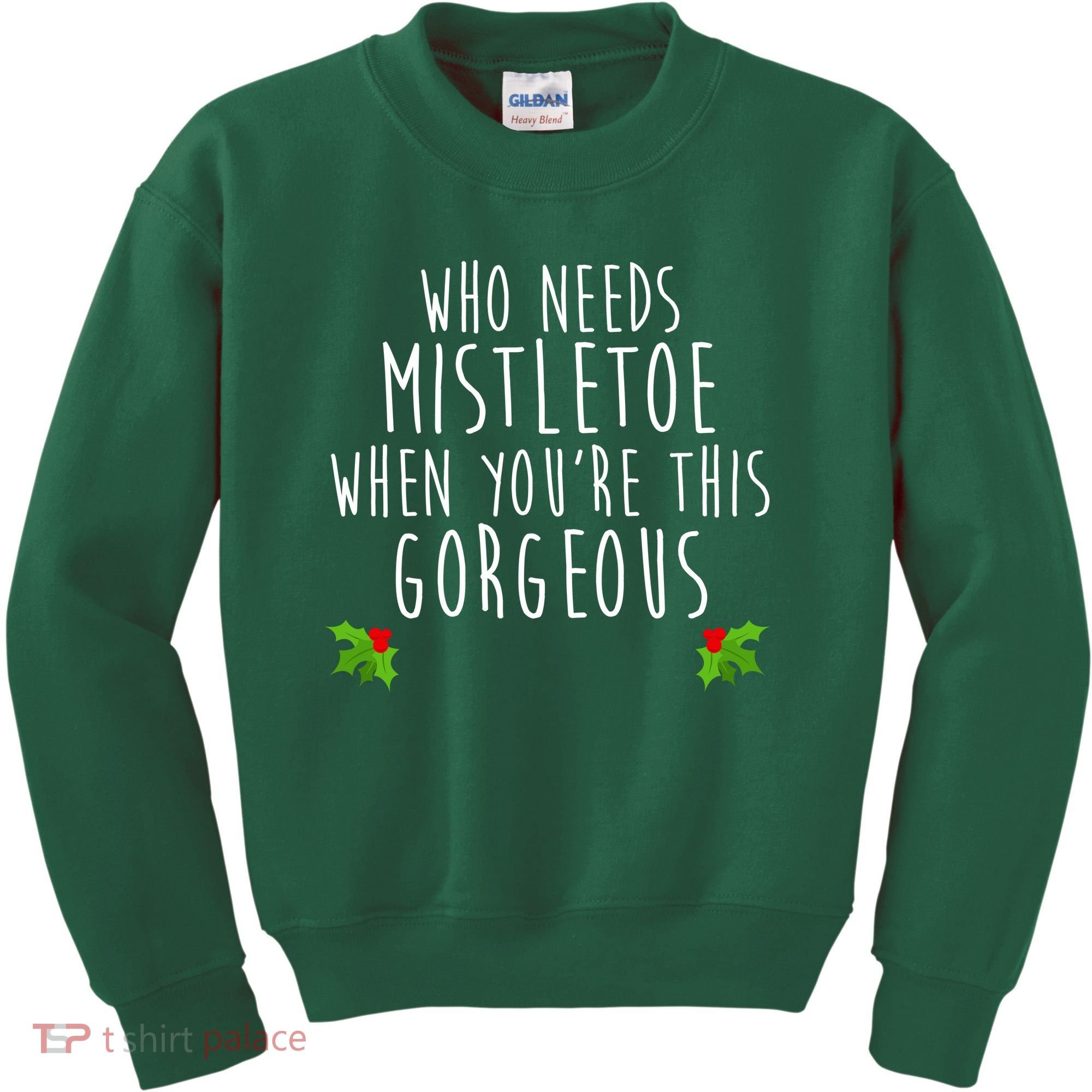 Who Need Mistletoe When You're This Gorgeous Kids Sweatshirt