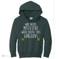 Who Need Mistletoe When You're This Gorgeous Kids Hoodie thumb 0
