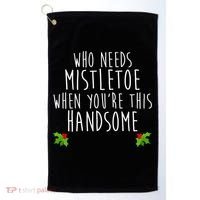 Who Need Mistletoe When You're This Handsome Golf Towel thumb 0