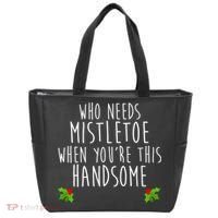 Who Need Mistletoe When You're This Handsome Tote Bag thumb 0