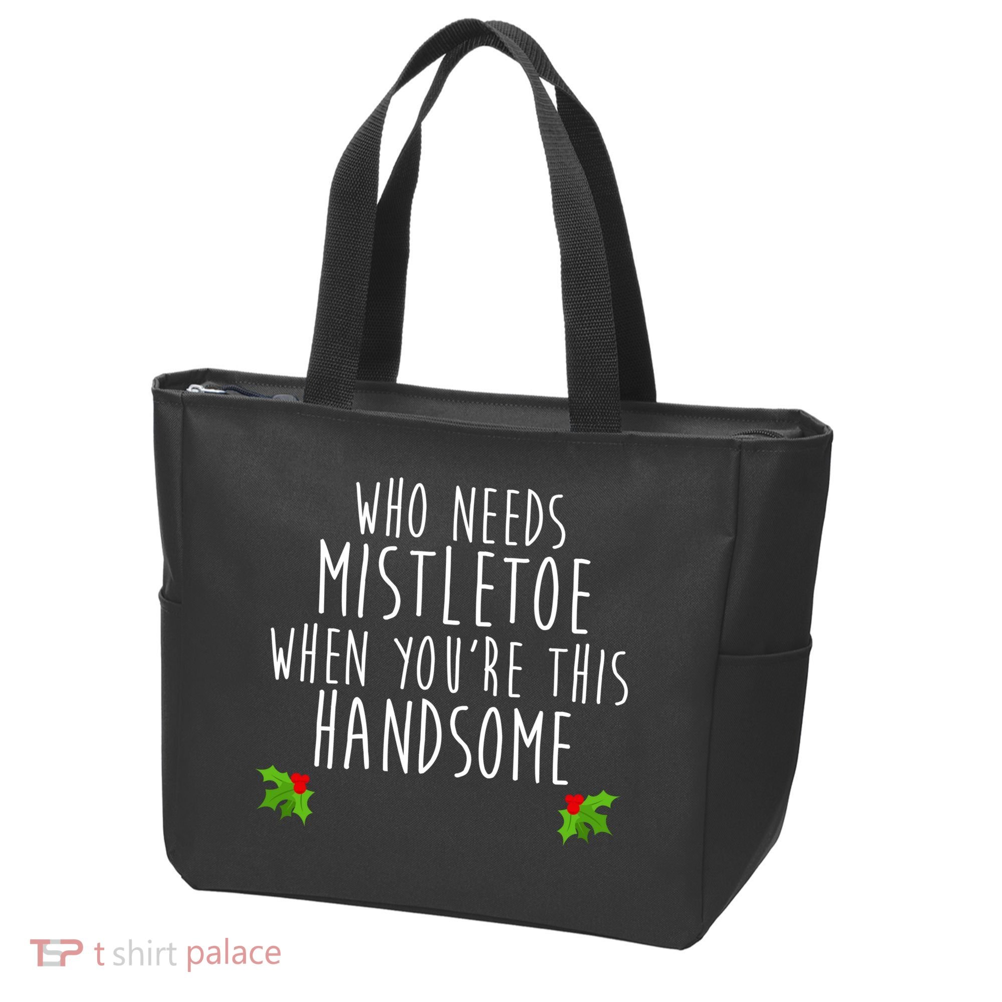 Who Need Mistletoe When You're This Handsome Tote Bag