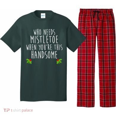 Who Need Mistletoe When You're This Handsome Pajama Set