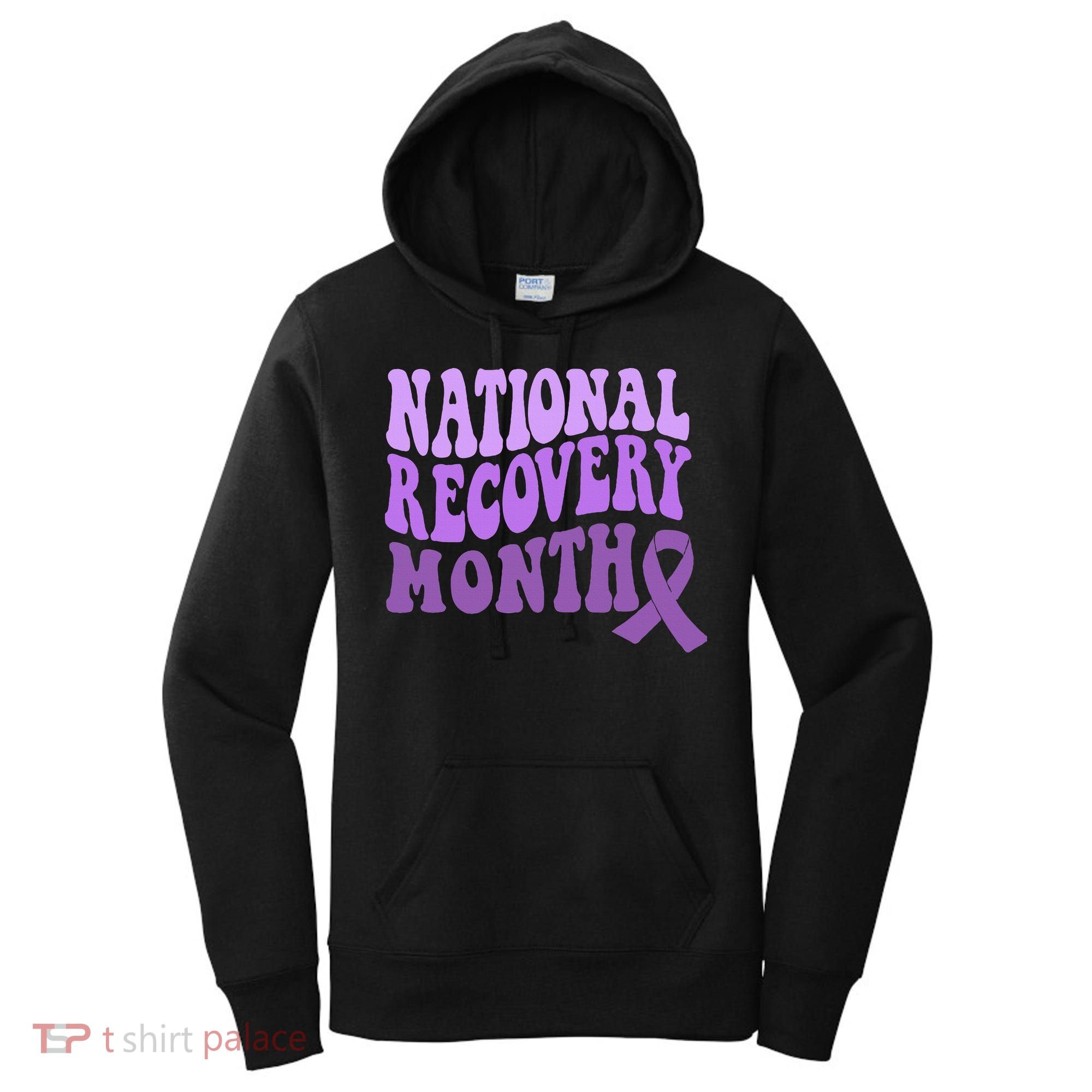 Warrior National Recovery Month Addiction Recovery Awareness Women's Hoodie