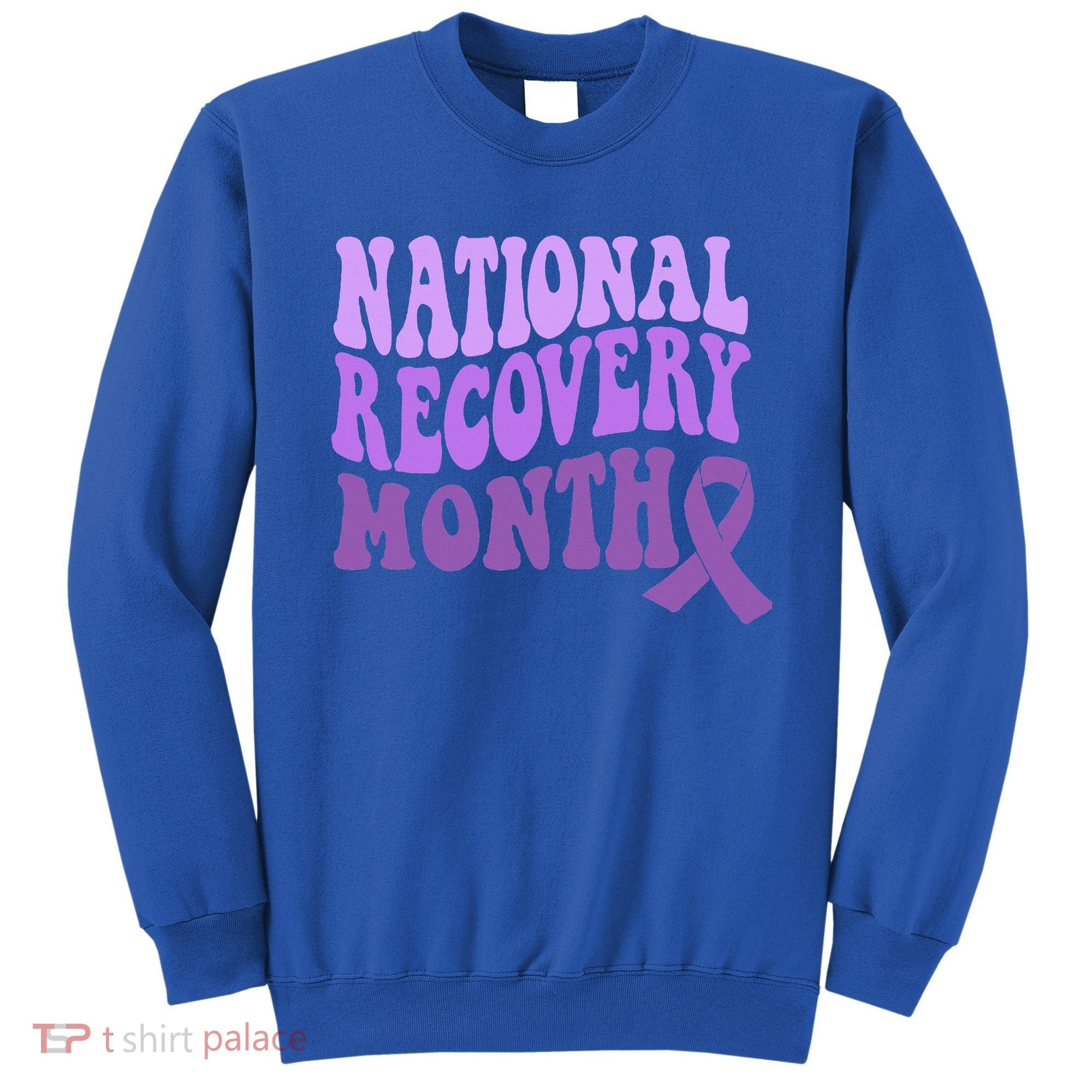 Warrior National Recovery Month Addiction Recovery Awareness Sweatshirt