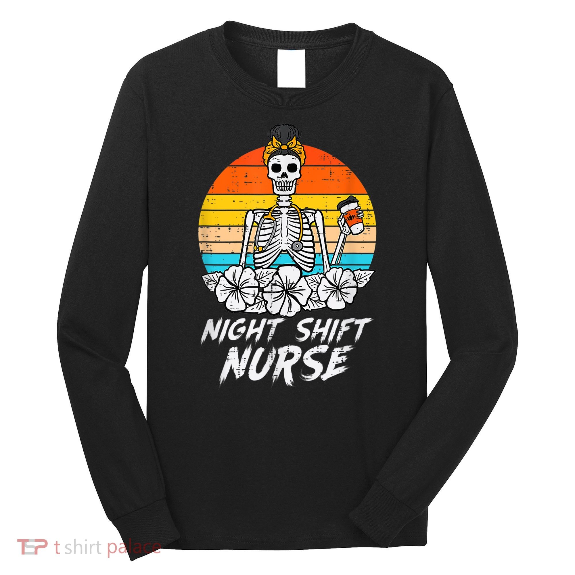 Womens Night Shift Nurse Skeleton Retro Halloween Scrub Long Sleeve Shirt