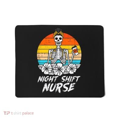 Womens Night Shift Nurse Skeleton Retro Halloween Scrub Mousepad