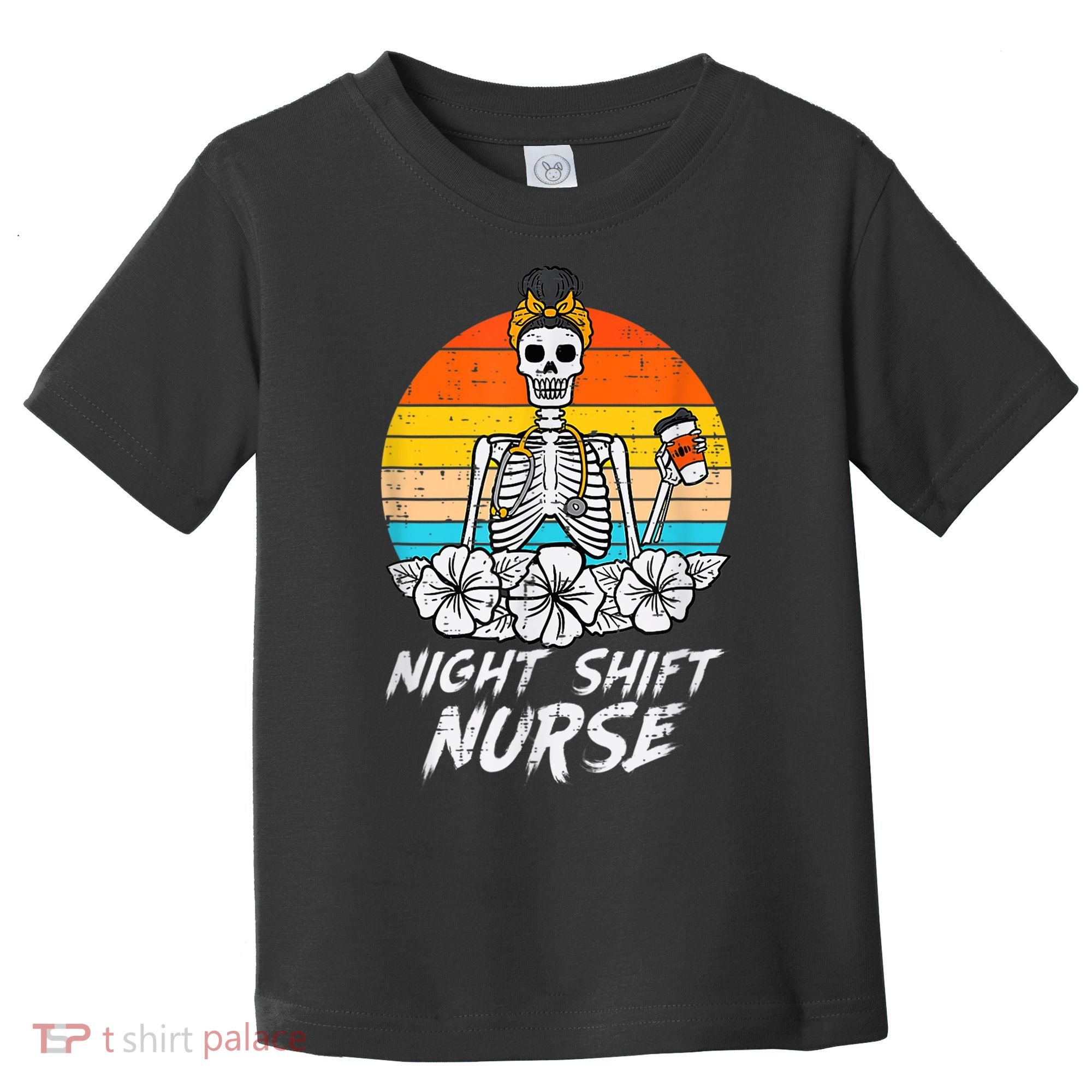 Womens Night Shift Nurse Skeleton Retro Halloween Scrub Toddler T-Shirt