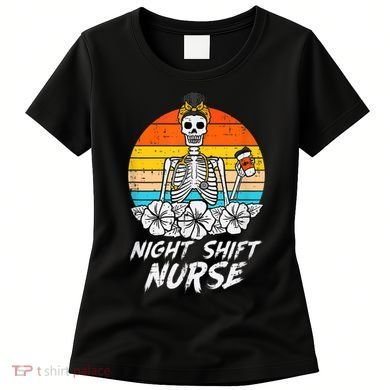 Womens Night Shift Nurse Skeleton Retro Halloween Scrub Women's T-Shirt