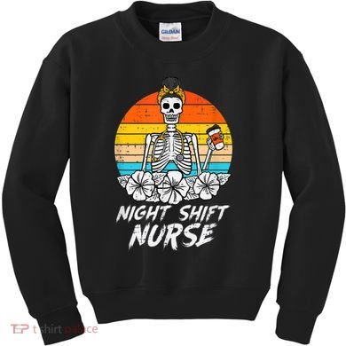 Womens Night Shift Nurse Skeleton Retro Halloween Scrub Kids Sweatshirt