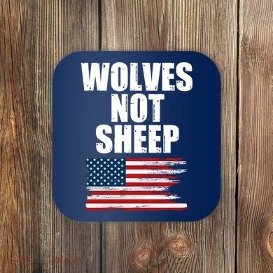 Wolves Not Sheep Distressed American USA Flag Coaster