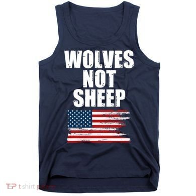 Wolves Not Sheep Distressed American USA Flag Tank Top