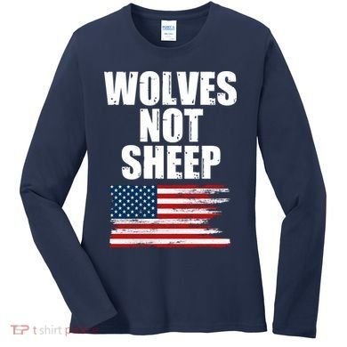 Wolves Not Sheep Distressed American USA Flag Women's Long Sleeve Shirt