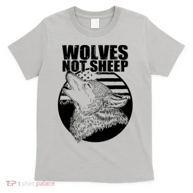 Wolves Not Sheep T-Shirt