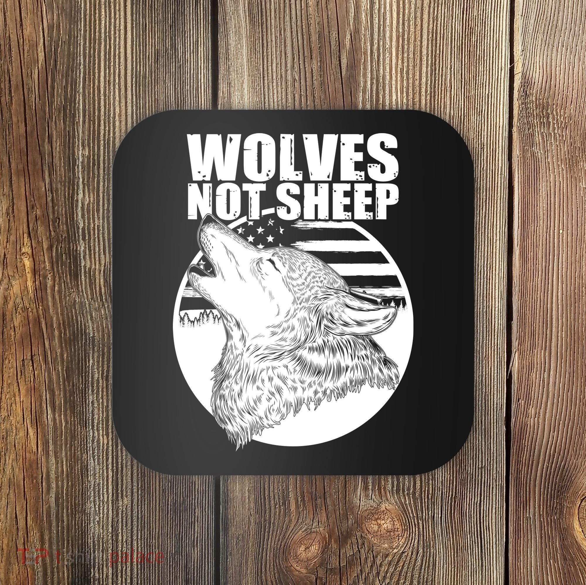 Wolves Not Sheep Coaster