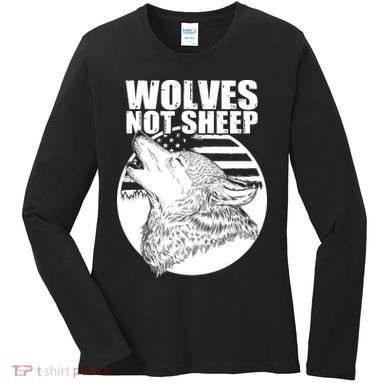 Wolves Not Sheep Women's Long Sleeve Shirt