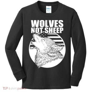 Wolves Not Sheep Kids Long Sleeve Shirt