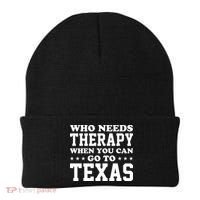Who Needs Therapy When You Can Go To Texas Beanie thumb 0