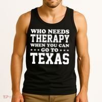 Who Needs Therapy When You Can Go To Texas Tank Top thumb 3
