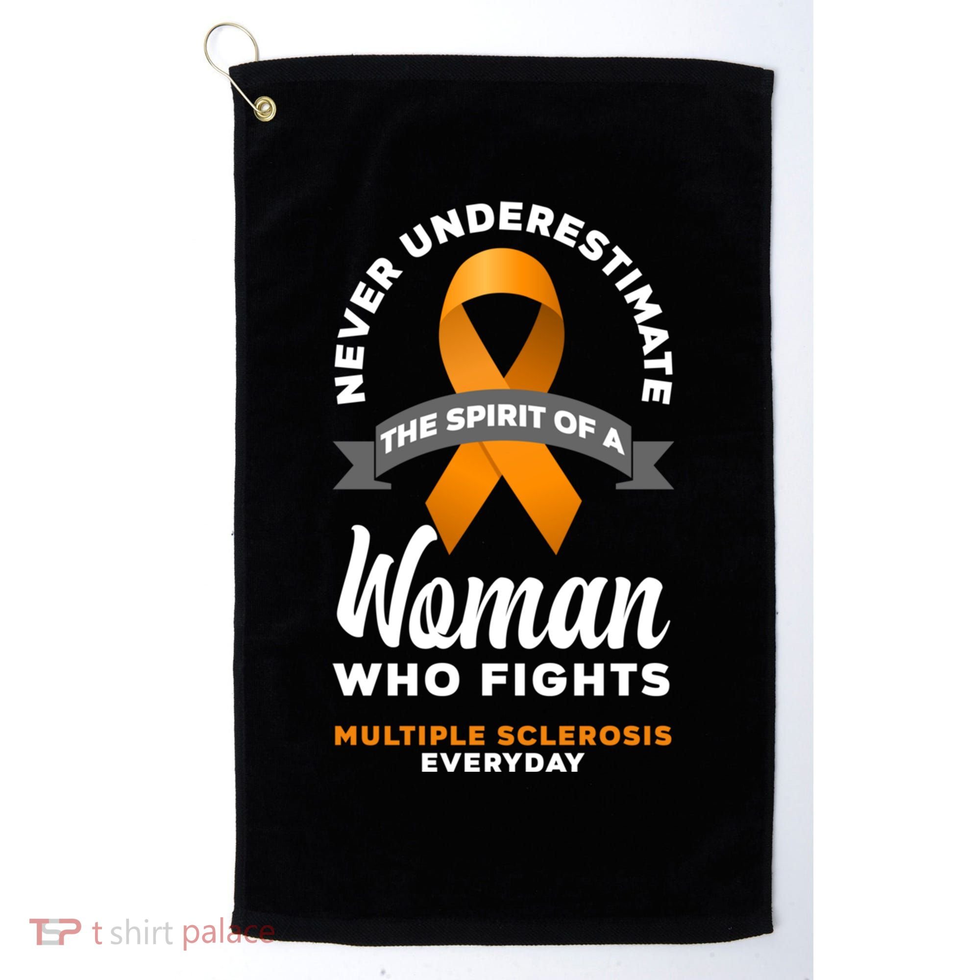 Wo Never Underestimate A Fights Multiple Sclerosis Gift Golf Towel