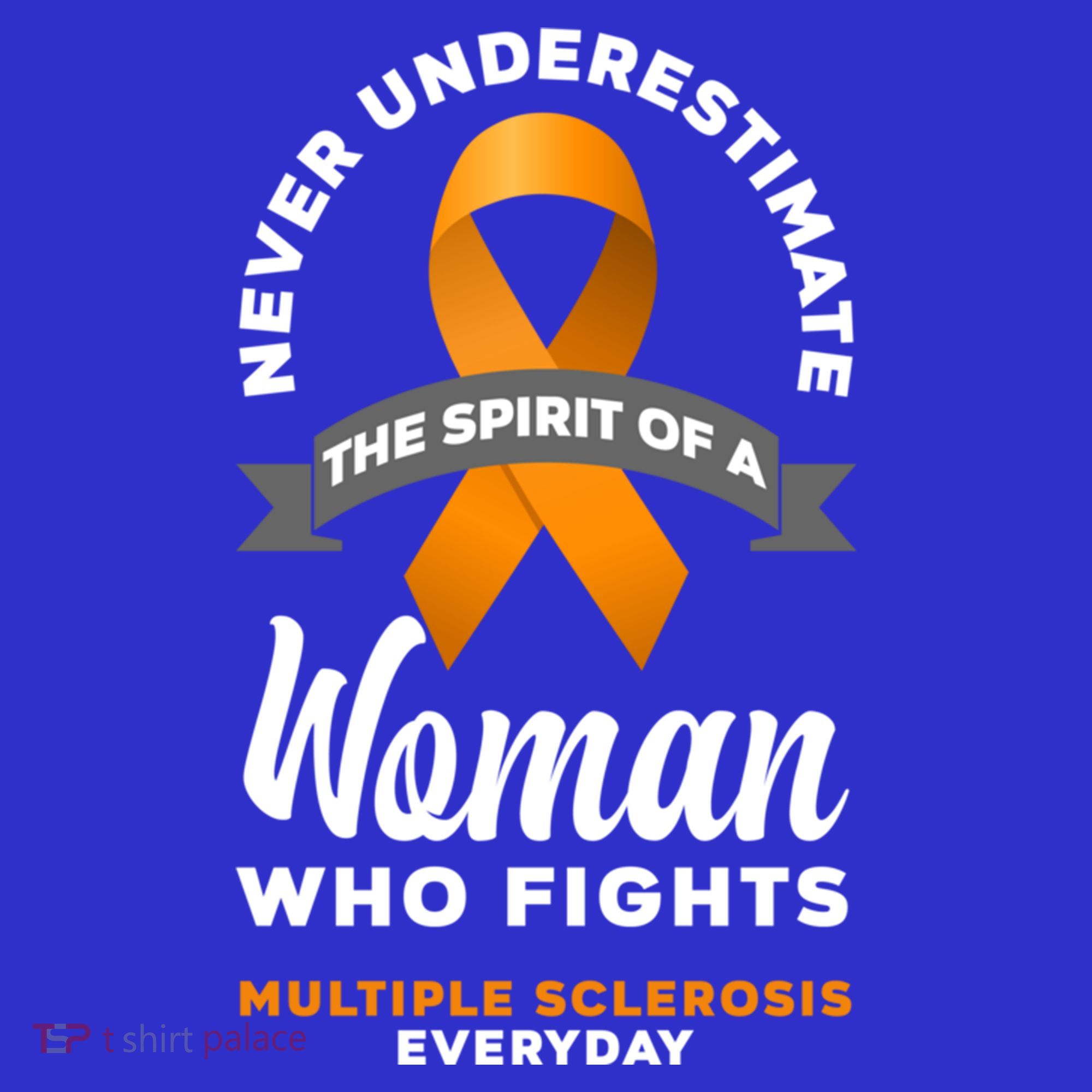 Wo Never Underestimate A Fights Multiple Sclerosis Gift Long Sleeve Shirt