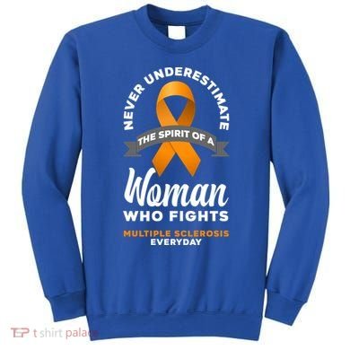 Wo Never Underestimate A Fights Multiple Sclerosis Gift Sweatshirt