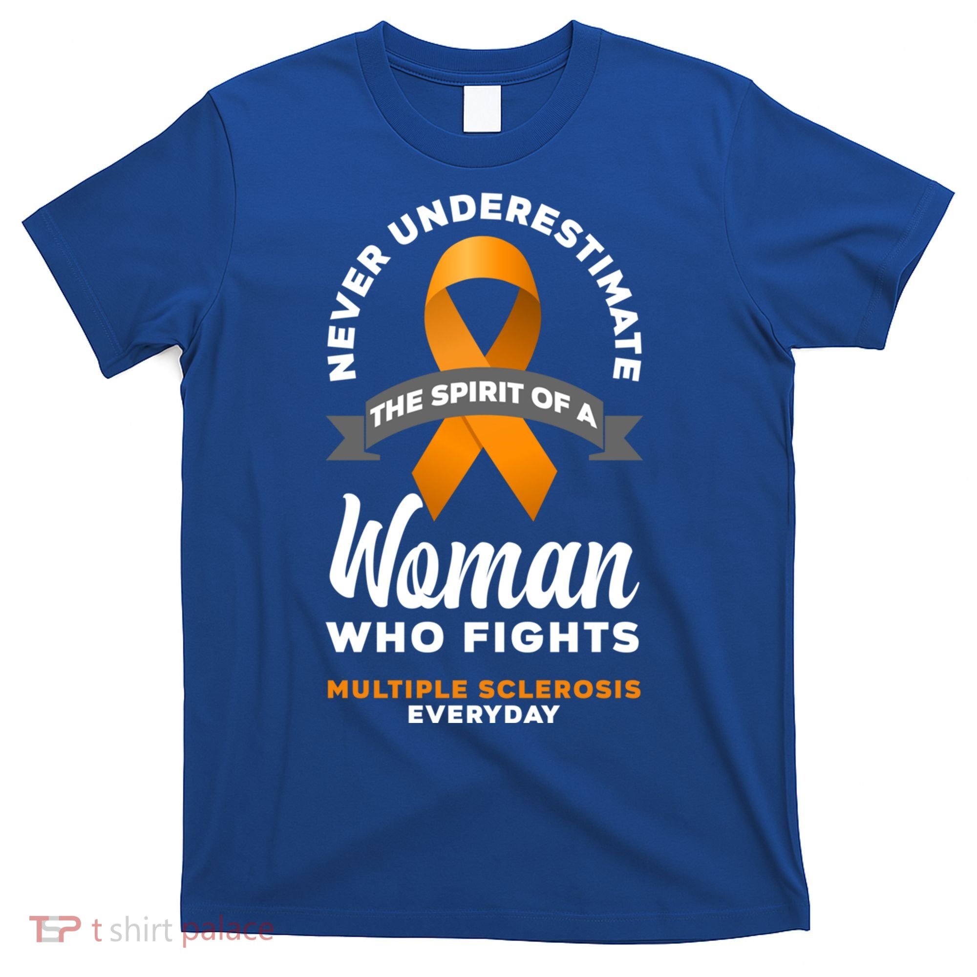 Wo Never Underestimate A Fights Multiple Sclerosis Gift T-Shirt