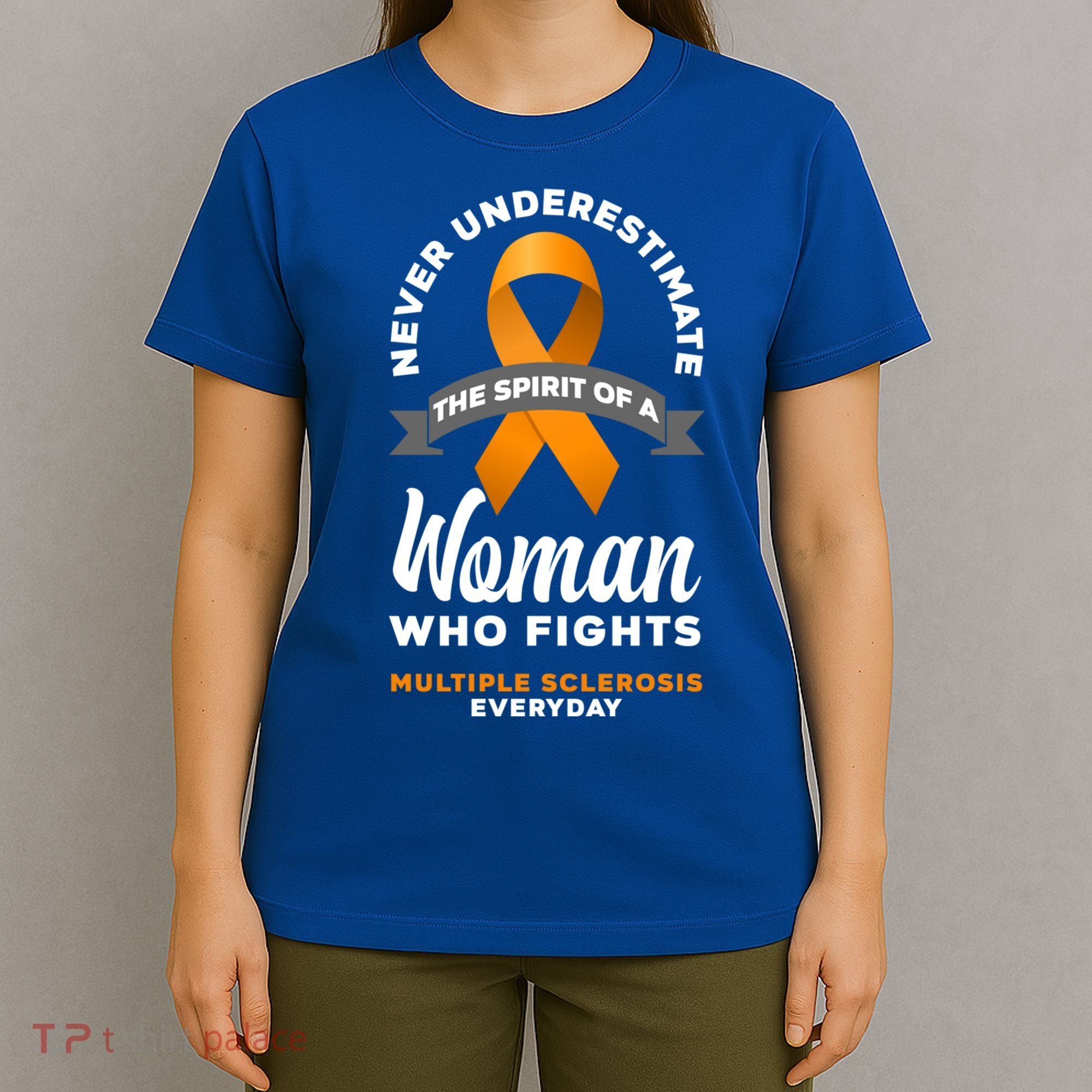 Wo Never Underestimate A Fights Multiple Sclerosis Gift T-Shirt