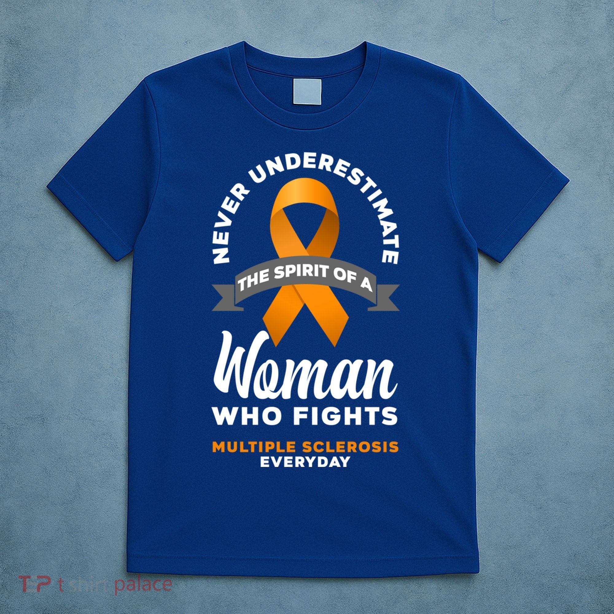 Wo Never Underestimate A Fights Multiple Sclerosis Gift T-Shirt