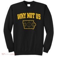 Why Not Us Iowa Sweatshirt thumb 0
