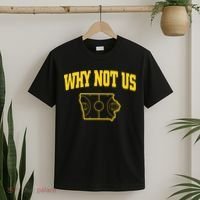 Why Not Us Iowa T-Shirt thumb 2
