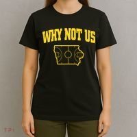 Why Not Us Iowa T-Shirt thumb 4