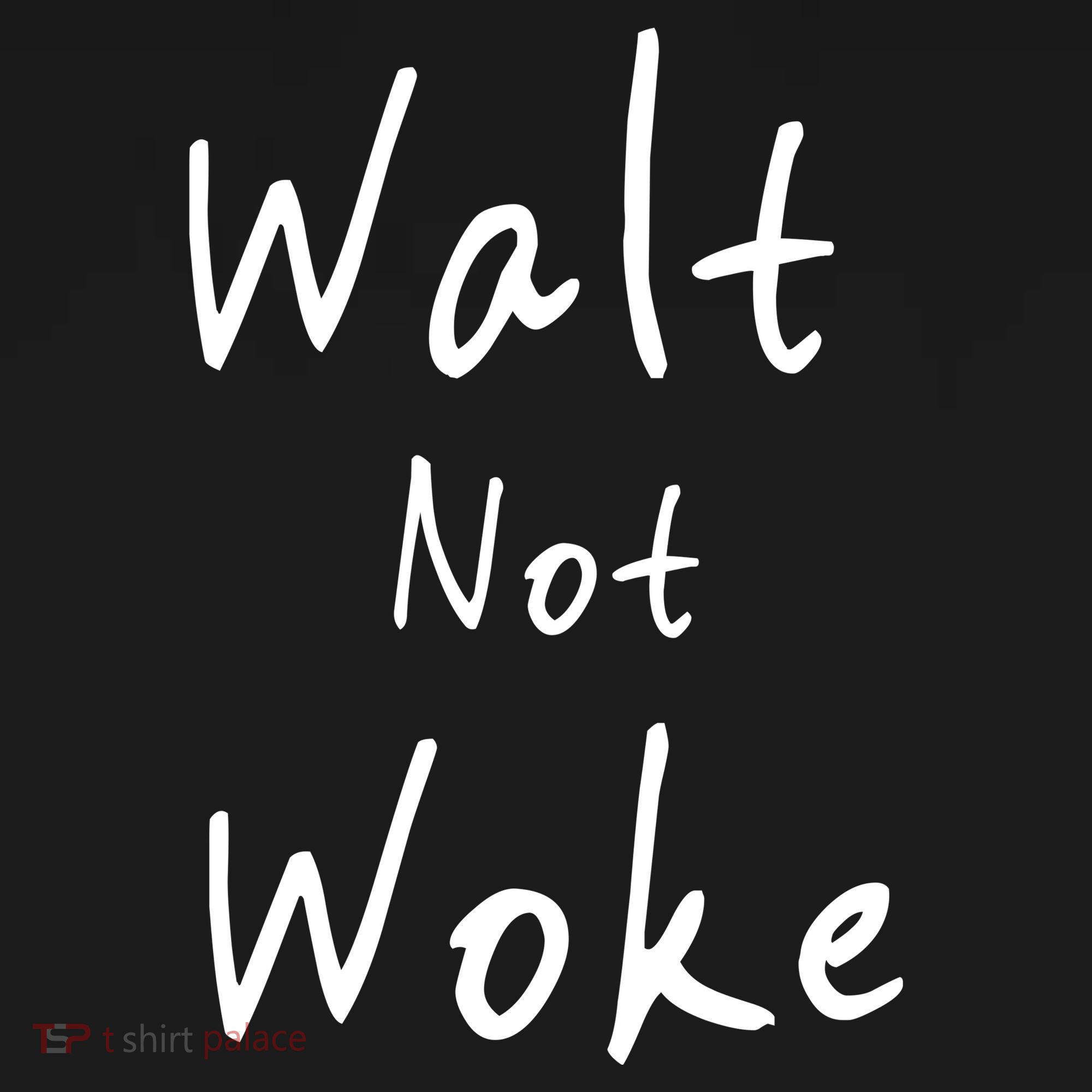 Walt Not Woke Dad Hand Made Coaster