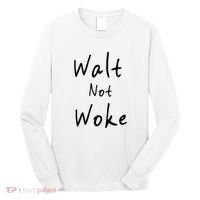 Walt Not Woke Dad Hand Made Long Sleeve Shirt thumb 0