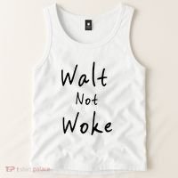 Walt Not Woke Dad Hand Made Tank Top thumb 2