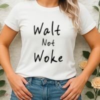 Walt Not Woke Dad Hand Made Women's T-Shirt thumb 2