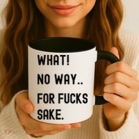 What No Way For Fucks Sake Coffee Mug thumb 3