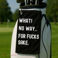 What No Way For Fucks Sake Golf Towel thumb 2
