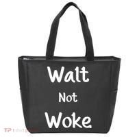 Walt Not Woke Tote Bag thumb 0