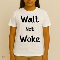 Walt Not Woke T-Shirt thumb 4