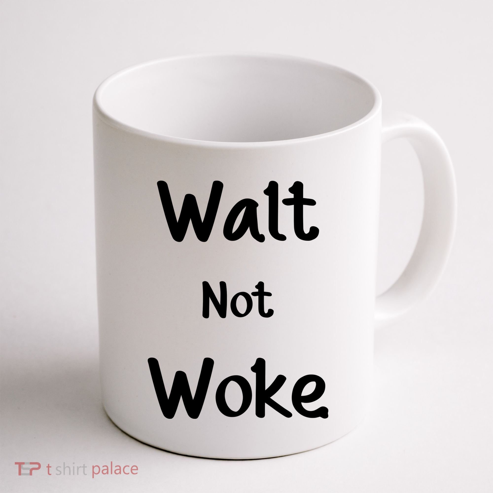 Walt Not Woke Coffee Mug